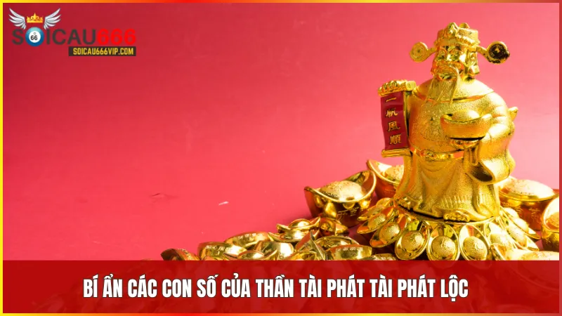 Bí ẩn và sức mạnh trong giấc mơ Thần Tài - Thần Tài số mấy nhiều tài lộc 8 Mỗi giấc mơ về Thần Tài đều mang theo những con số riêng giúp tăng vượng khí và cơ hội phát lộc
