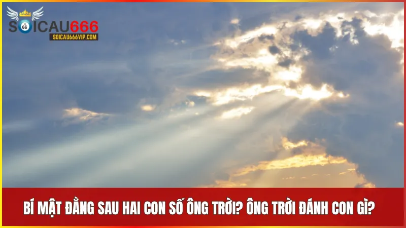 Bí ẩn của giấc mơ Ông Trời được tiết lộ! Ông Trời đánh con gì chuẩn nhất 6 Cặp số 37 và 77 tượng trưng cho sự hỗ trợ thiêng liêng và tài lộc trong cuộc sống