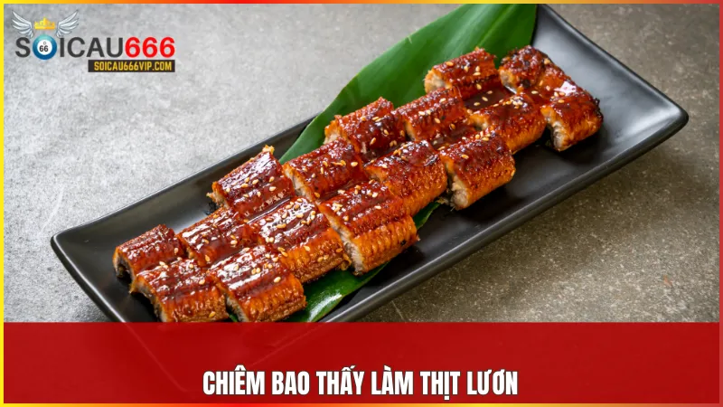 Hé lộ bí ẩn mơ thấy con lươn đánh số mấy? Cận cảnh điềm báo thần bí 9 Làm thịt lươn phản ánh sự chủ động đối diện với mâu thuẫn trong thực tế.