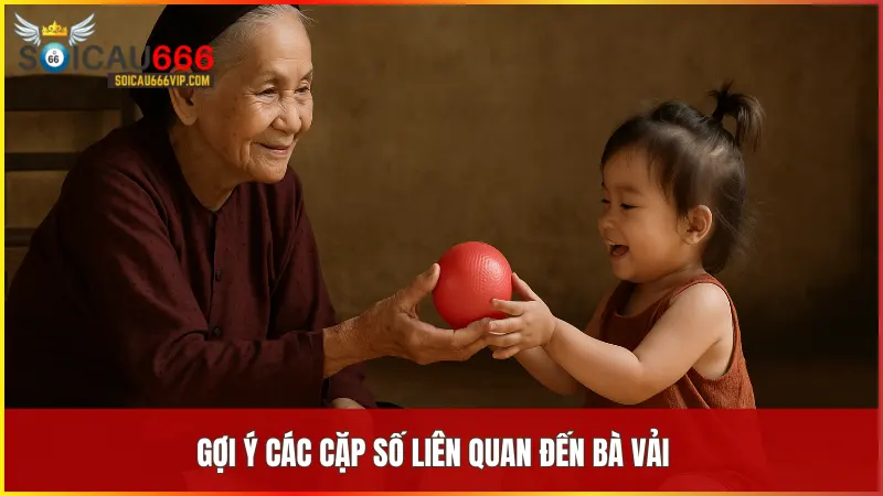 Bà Vải là ai? Giải mã giấc mơ thấy Bà Vải là điềm lành hay dữ? 8 Những cặp số khác nhau tùy theo chi tiết giấc mơ giúp bạn lựa chọn con số chính xác hơn