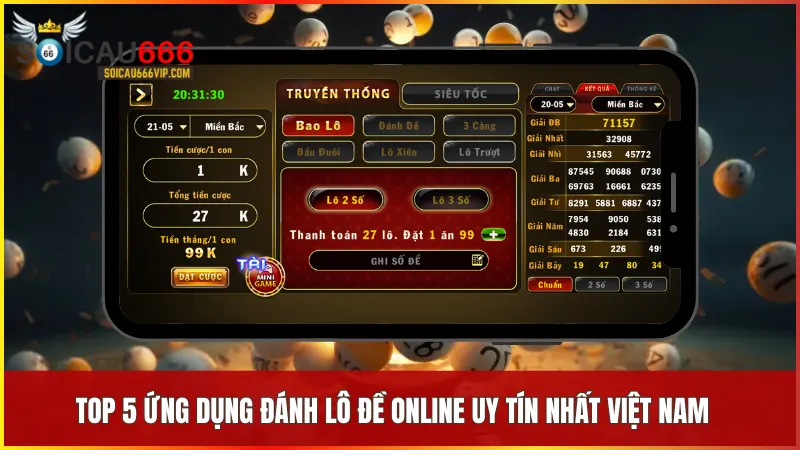 Top 5 app chơi lô đề online được người dùng tin tưởng nhất 2024 6 Top app chơi lô đề online nổi bật với chất lượng dịch vụ cao và được đông đảo người chơi lựa chọn
