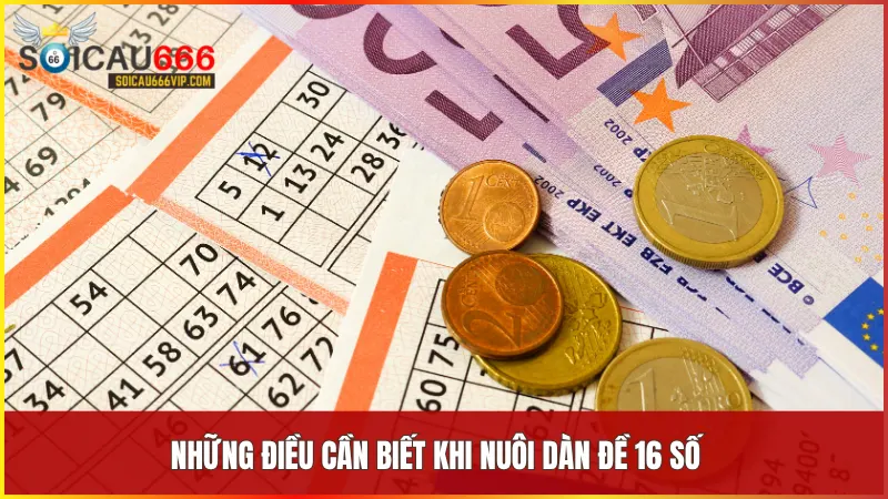 Bí quyết nuôi dàn đề 16 số bất bại: Tăng cơ hội chiến thắng lên 80%! 6 Nuôi dàn đề 16 số là chiến thuật hữu ích nếu bạn kết hợp đúng kỹ thuật soi cầu và duy trì sự kiên trì theo lộ trình hợp lý.