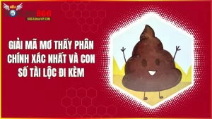 Hiểu đúng ý nghĩa giấc mơ thấy phân giúp bạn nắm bắt cơ hội và chọn hướng đi phù hợp trong thực tế