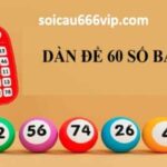 dan-de-60-so-danh-quanh-nam